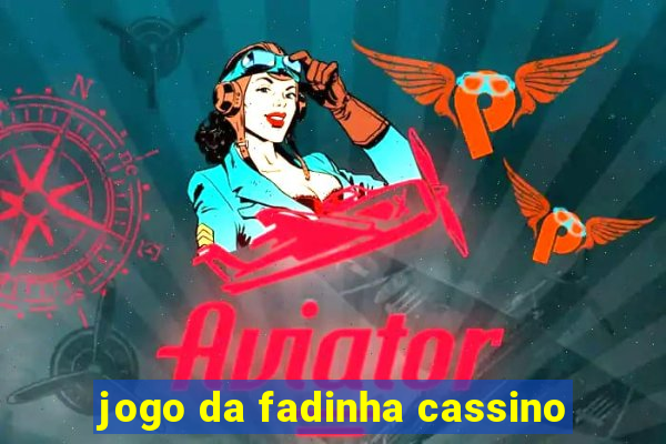 jogo da fadinha cassino